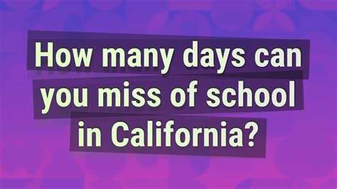 Three years of social studies, which must include world history, U. . How many days can you miss in high school and still graduate in california